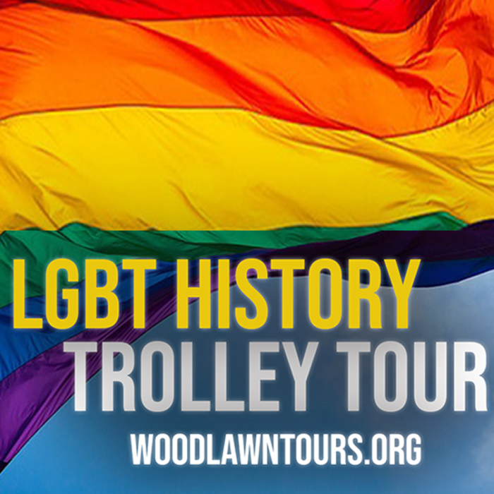 Woodlawn LGBT History Trolley Tour